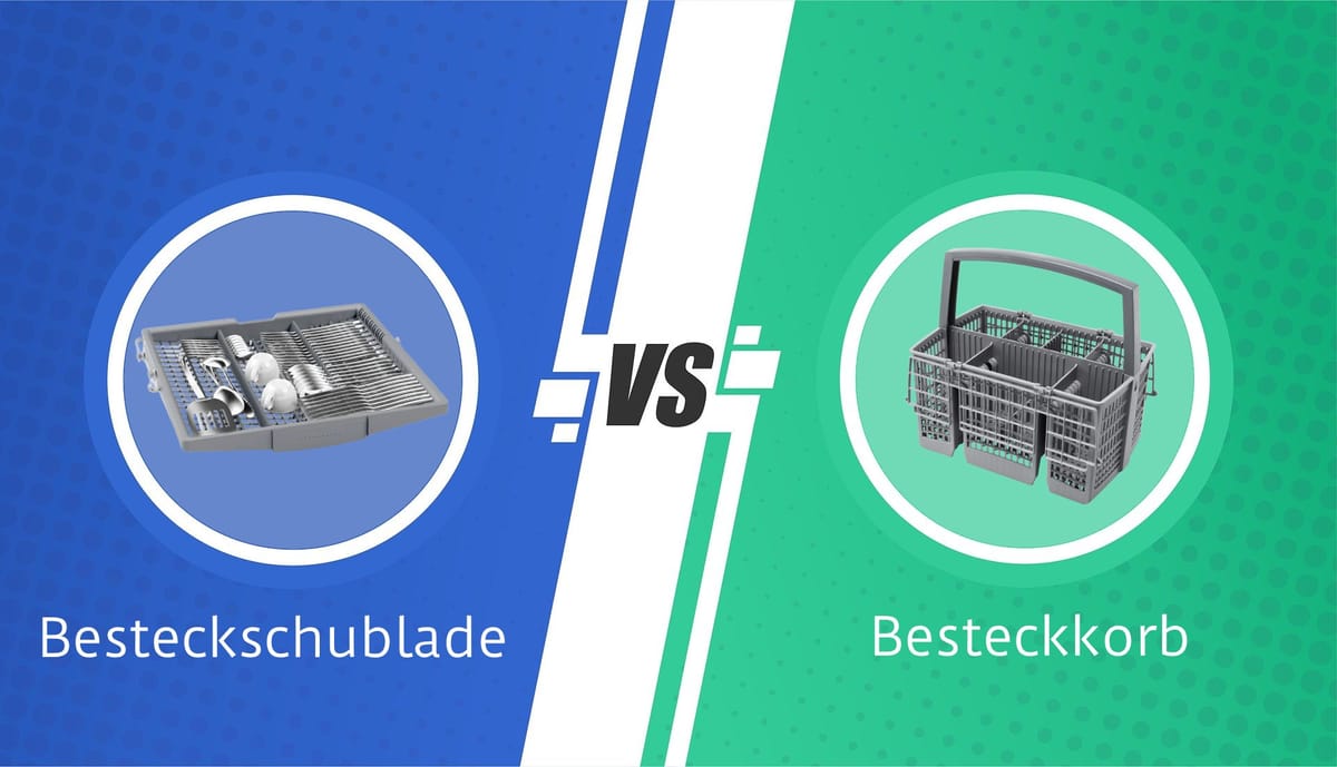 Besteckkorb oder Besteckschublade – welche Lösung ist besser?